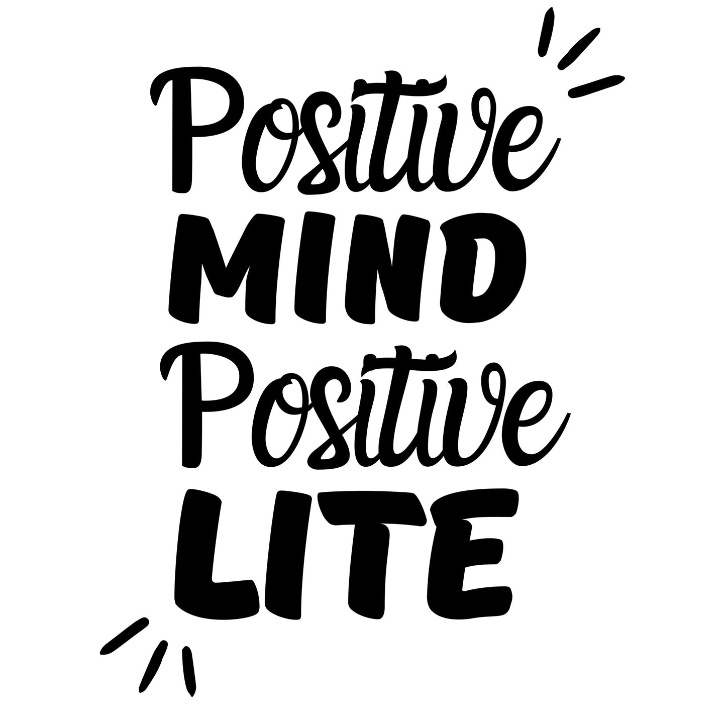White Cotton Printed Unisex Sweatshirt Positive Mind Positive Lite