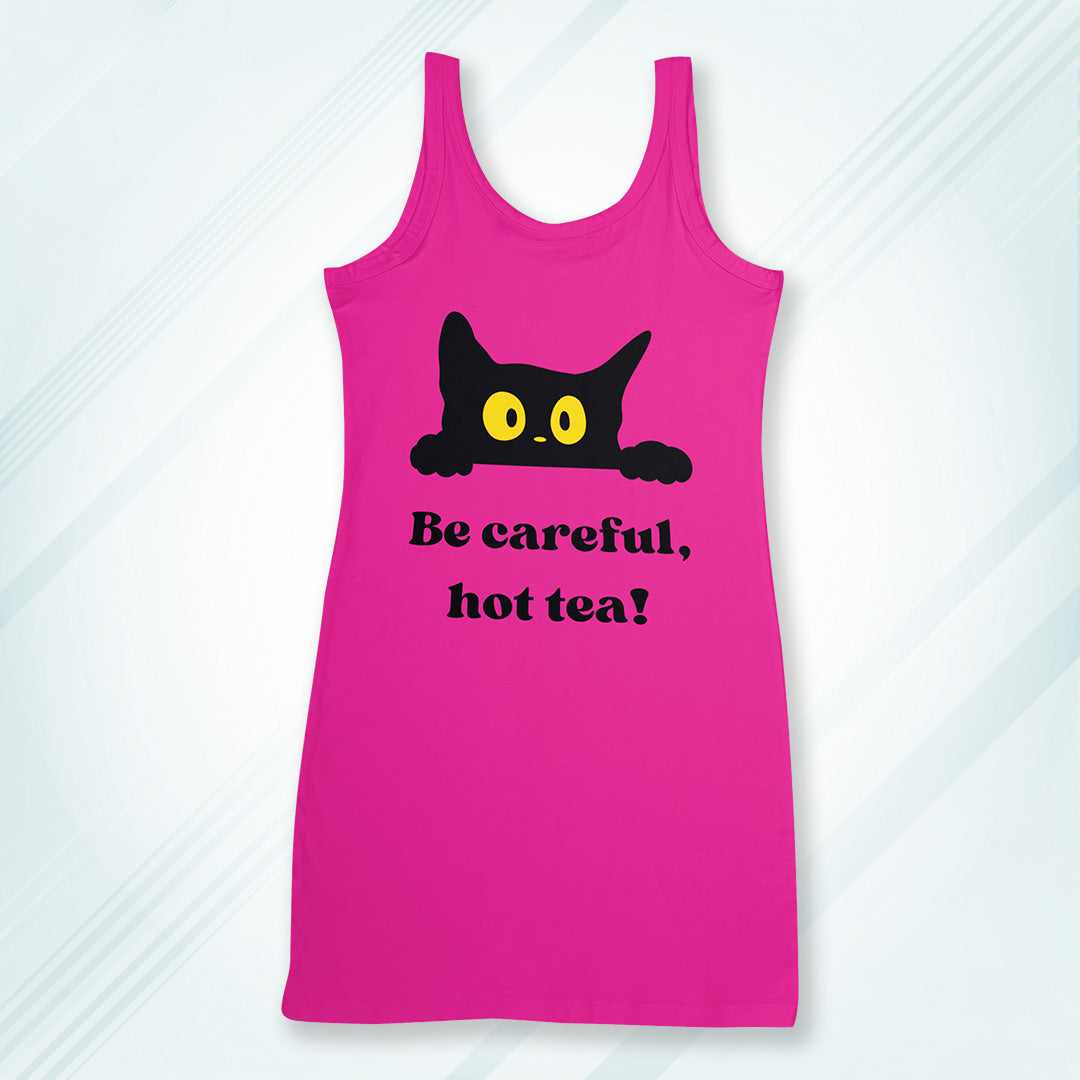 Pink Regular Fit Tank Top Be Careful Hot Tea Cat | Women