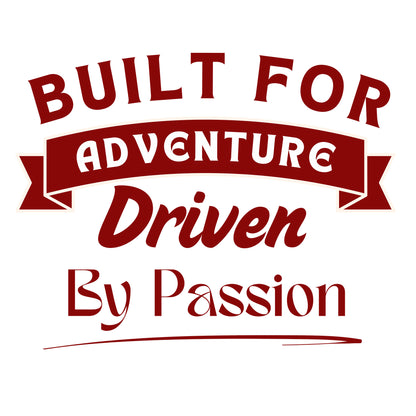 White Round Neck Classic Crew Solid T-shirt Built For Adventure Driven By Passion