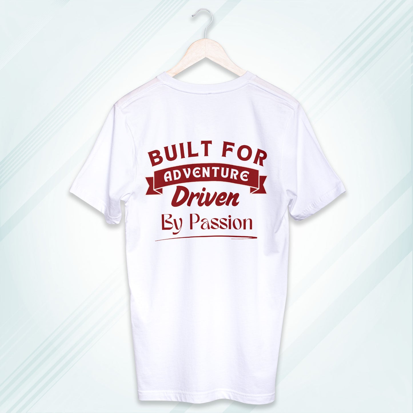 White Round Neck Classic Crew Solid T-shirt Built For Adventure Driven By Passion