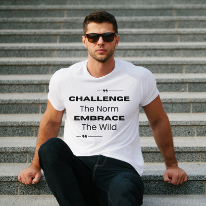 White Round Neck Classic Crew Solid T-shirt Challenge The Norm Embrace The Wild