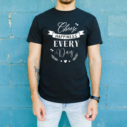 Black Round Neck Classic Crew Solid T-shirt Choose Happiness Every Day