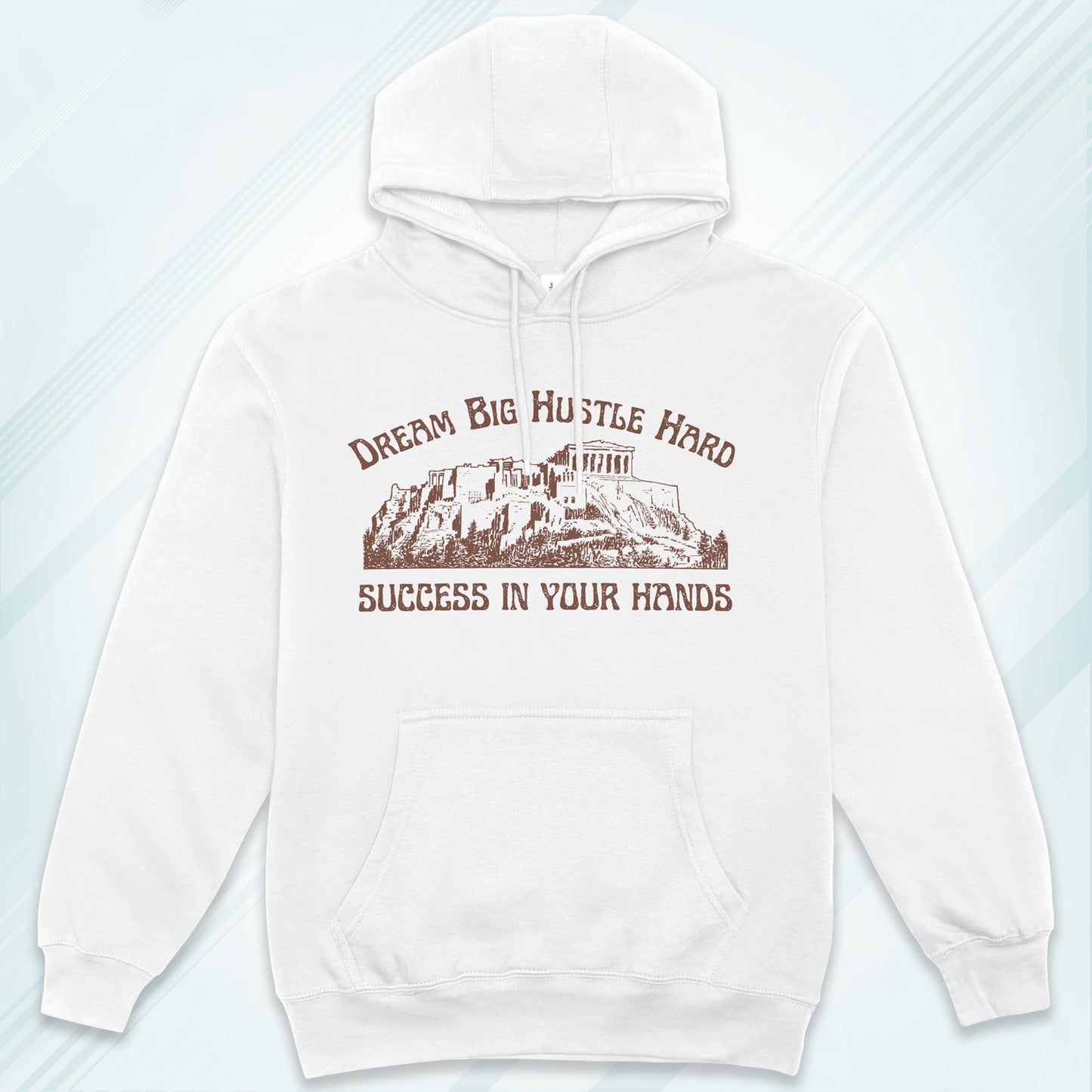 White Solid Hooded Sweatshirt | Dream Big Hustle Hard Success in Your Hands Unisex Hoodies