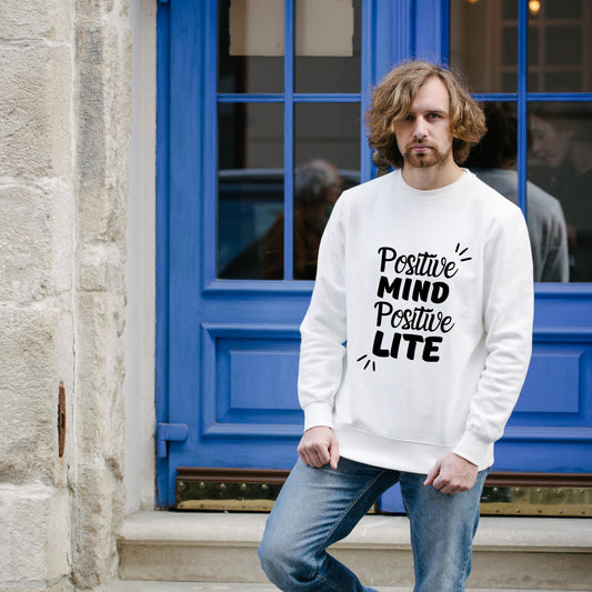 White Cotton Printed Unisex Sweatshirt Positive Mind Positive Lite