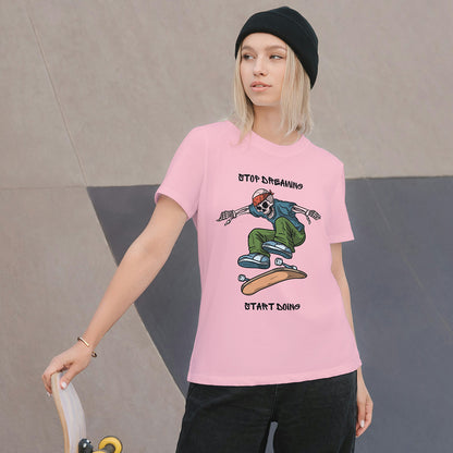 Pink Round Neck Classic Printed Classic T-Shirt Stop Dreaming Start Doing Skate | Women