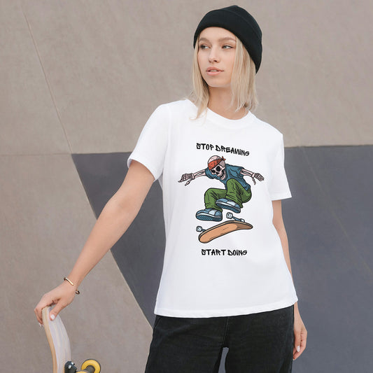 White Round Neck Classic Printed Classic T-Shirt Stop Dreaming Start Doing Skate | Women